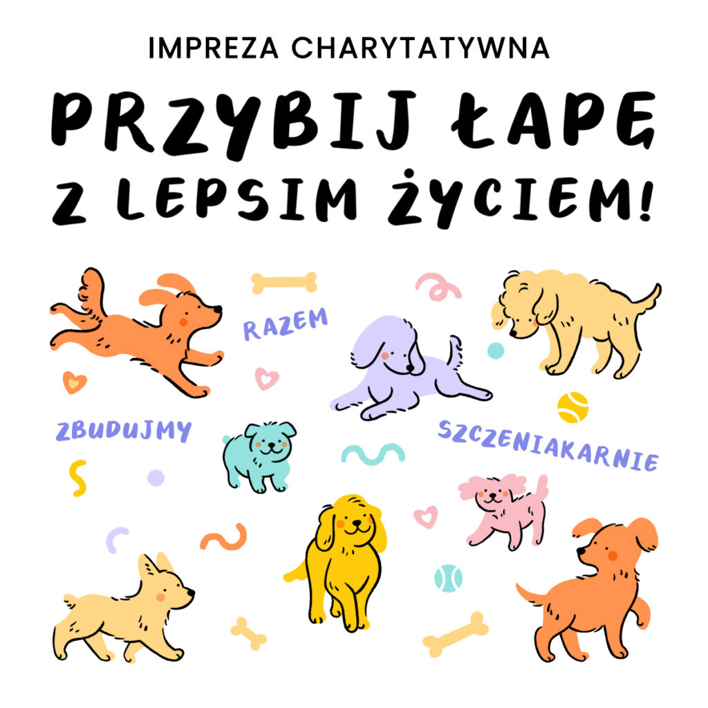 PRZYBIJ ŁAPĘ Z LEPSIM ŻYCIEM Stowarzyszenie LePsieżycie schronisko miedary